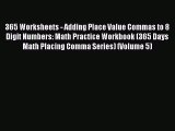 Read Book 365 Worksheets - Adding Place Value Commas to 8 Digit Numbers: Math Practice Workbook