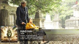HAQ HAI Full Song (AUDIO) - TE3N - By CLINTON CEREJO
