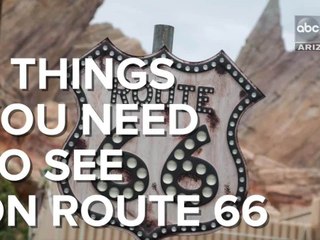 5 things you need to see on Route 66 - ABC15 Digital