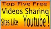 Top Five Free Videos Sharing Sites Like Youtube | vimeo | dailymotion | metacafe | veoh | twitch