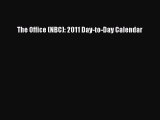 Read The Office (NBC): 2011 Day-to-Day Calendar Ebook Free