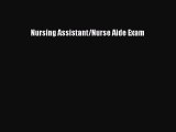 Download Nursing Assistant/Nurse Aide Exam PDF Online