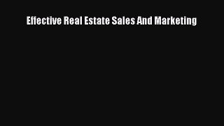 Read Effective Real Estate Sales And Marketing ebook textbooks