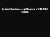 Read National Directory of Legal Employers 1999-2000 edition: Ebook Free