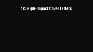 Read 175 High-Impact Cover Letters Ebook Free