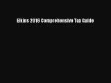 Read Elkins 2016 Comprehensive Tax Guide ebook textbooks