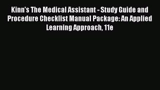 Download Kinn's The Medical Assistant - Study Guide and Procedure Checklist Manual Package: