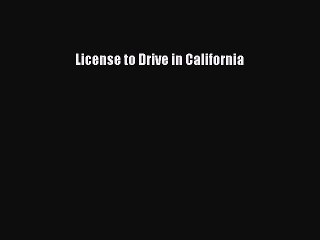 Read License to Drive in California PDF Online