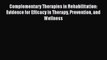 Read Complementary Therapies in Rehabilitation: Evidence for Efficacy in Therapy Prevention