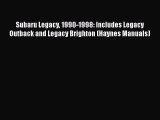 Read Subaru Legacy 1990-1998: Includes Legacy Outback and Legacy Brighton (Haynes Manuals)