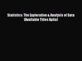 Read Statistics: The Exploration & Analysis of Data (Available Titles Aplia) Ebook Free