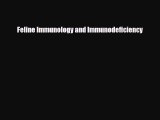 [PDF] Feline Immunology and Immunodeficiency Read Full Ebook