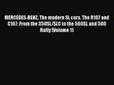 Read Books MERCEDES-BENZ The modern SL cars The R107 and C107: From the 350SL/SLC to the 560SL