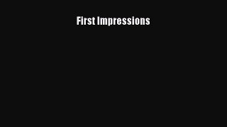 Read First Impressions Ebook Free