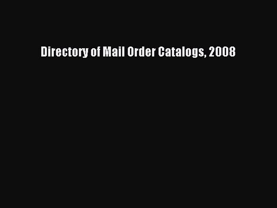 Download Directory of Mail Order Catalogs 2008 PDF Free
