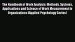 Read The Handbook of Work Analysis: Methods Systems Applications and Science of Work Measurement