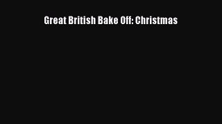 Read Books Great British Bake Off: Christmas ebook textbooks