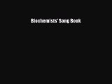 Read Biochemists' Song Book Ebook Free