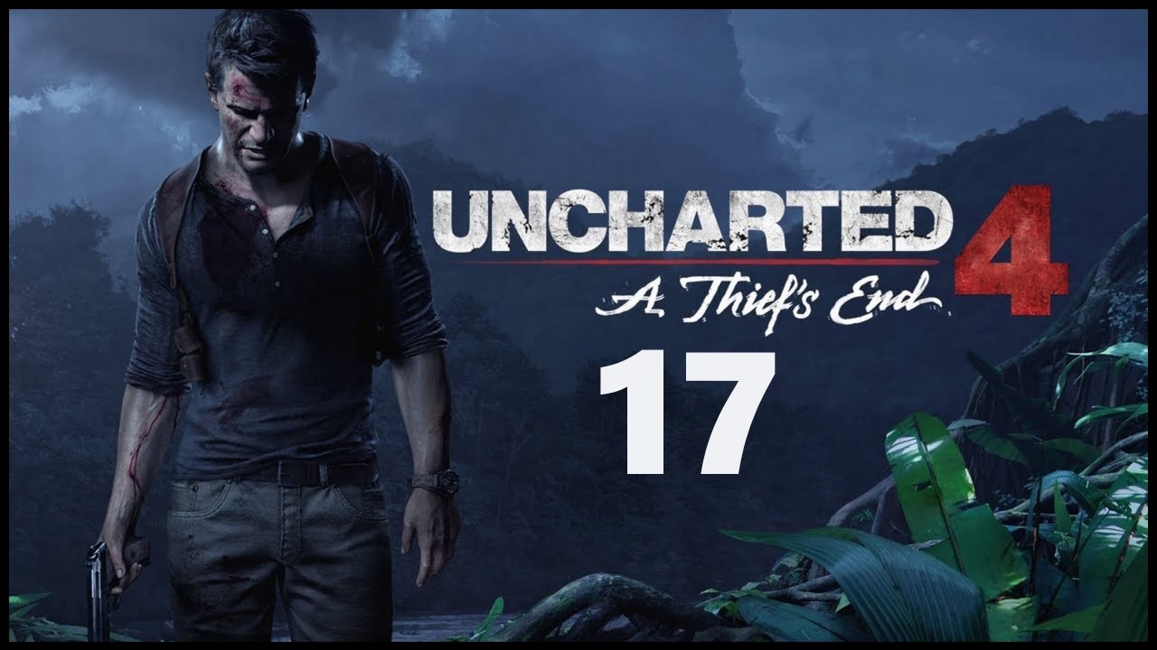 Uncharted 4 - 17 - Райские острова