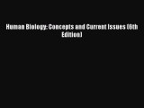 PDF Human Biology: Concepts and Current Issues (6th Edition) Book Online