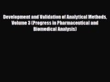 Read Development and Validation of Analytical Methods Volume 3 (Progress in Pharmaceutical