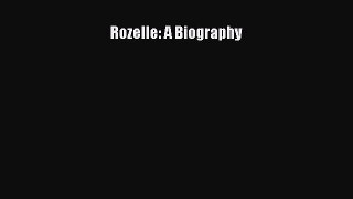 READ book Rozelle: A Biography  FREE BOOOK ONLINE