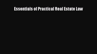 Read Essentials of Practical Real Estate Law ebook textbooks