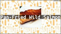 Recipe Pan-Fried Wild Salmon