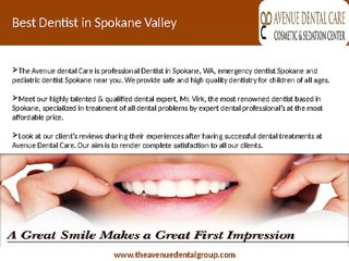 Looking For the Top Notch, Best Dentist in Spokane Valley?