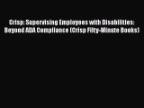 [PDF] Crisp: Supervising Employees with Disabilities: Beyond ADA Compliance (Crisp Fifty-Minute