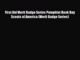 Read Books First Aid Merit Badge Series Pamphlet Book Boy Scouts of America (Merit Badge Series)