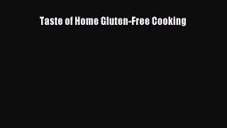 READ book Taste of Home Gluten-Free Cooking Free Online