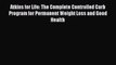 READ book Atkins for Life: The Complete Controlled Carb Program for Permanent Weight Loss