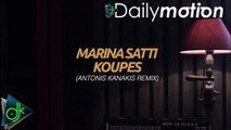 Μαρίνα Σάττι - Κούπες (Antonis Kanakis Remix)