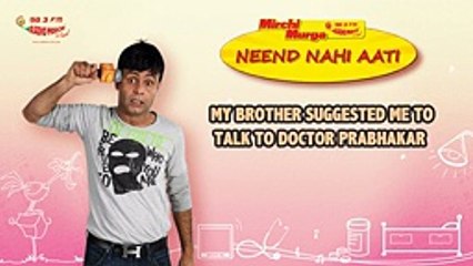 Mirchi Murga _ Neend Nahi Aati