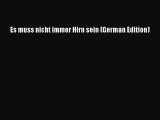 Read Es muss nicht immer Hirn sein (German Edition) Ebook Free