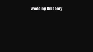 Read Wedding Ribbonry Ebook Free