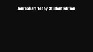 Download Journalism Today Student Edition PDF Free