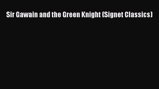 Download Sir Gawain and the Green Knight (Signet Classics) PDF Online