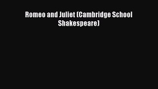 Read Romeo and Juliet (Cambridge School Shakespeare) Ebook Free