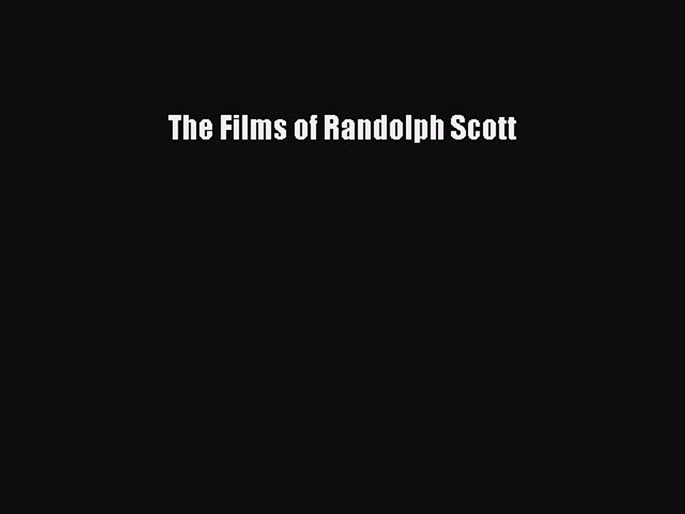 Download The Films of Randolph Scott PDF Free