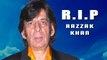 Razak Khan PASSES AWAY Of Heart Attack | RIP