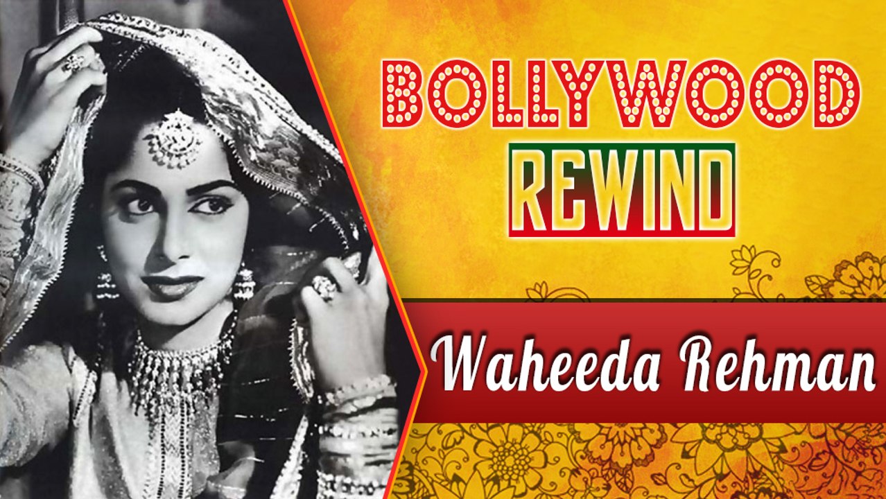Waheeda Rehman – The Quintessential Beauty Of Bollywood | Bollywood Rewind  | Biography \u0026 Facts, image size:1278x720