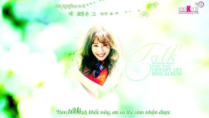 [Kara Vietsub][FMV] Tiffany (SNSD) - Talk (Soshi Team) [360kpop]