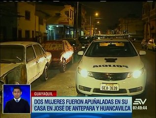 Madre e hija apuñaladas dentro de su casa en Guayaquil