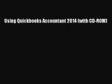 EBOOKONLINEUsing Quickbooks Accountant 2014 (with CD-ROM)BOOKONLINE