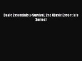 Read Basic Essentials® Survival 2nd (Basic Essentials Series) Ebook Free