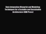 READbookData Integration Blueprint and Modeling: Techniques for a Scalable and Sustainable