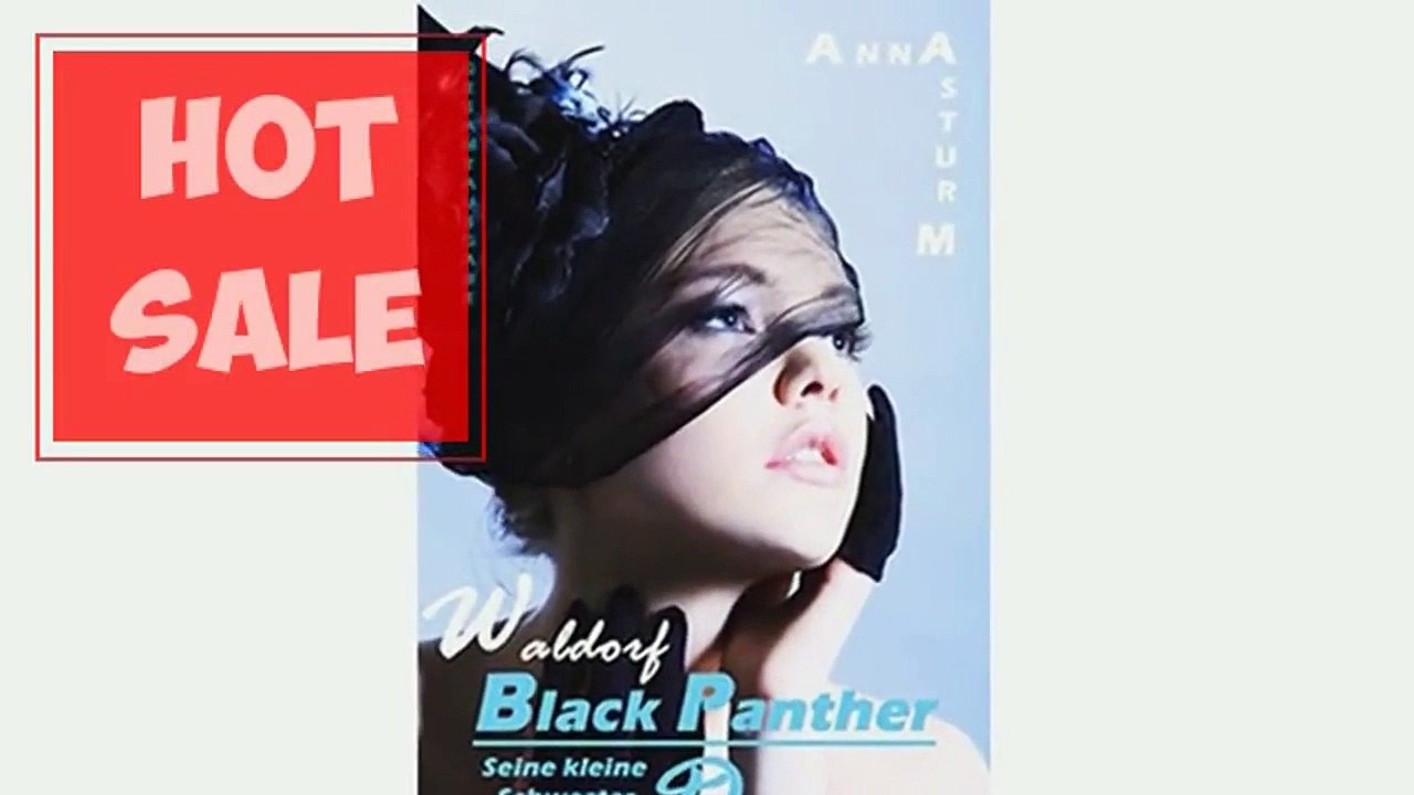 Black Panther Seine kleine Schwester - Damian Waldorf GESAMTAUSGABE BLACK PANTHER Serie eBook An