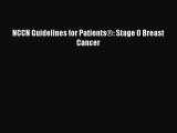 Read NCCN Guidelines for Patients®: Stage 0 Breast Cancer Ebook Free